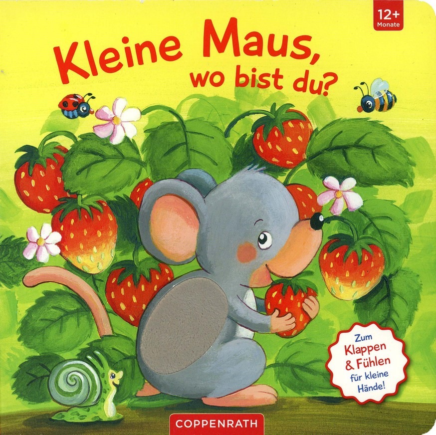 Kleine Maus wo bist du - Coppenrath Verlag 2023